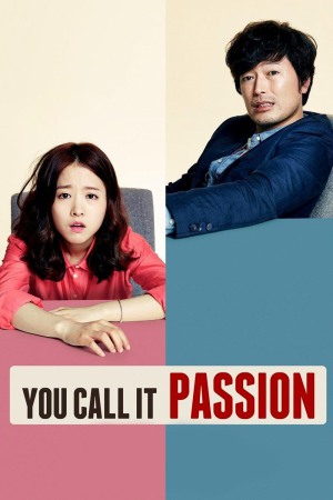 You Call It Passion 2015 WebRip [Hindi + Tamil + Telugu + Korean] 480p, 720p ESub